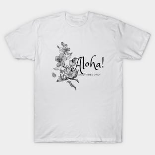 Aloha with Hawaiian hibiscus T-Shirt